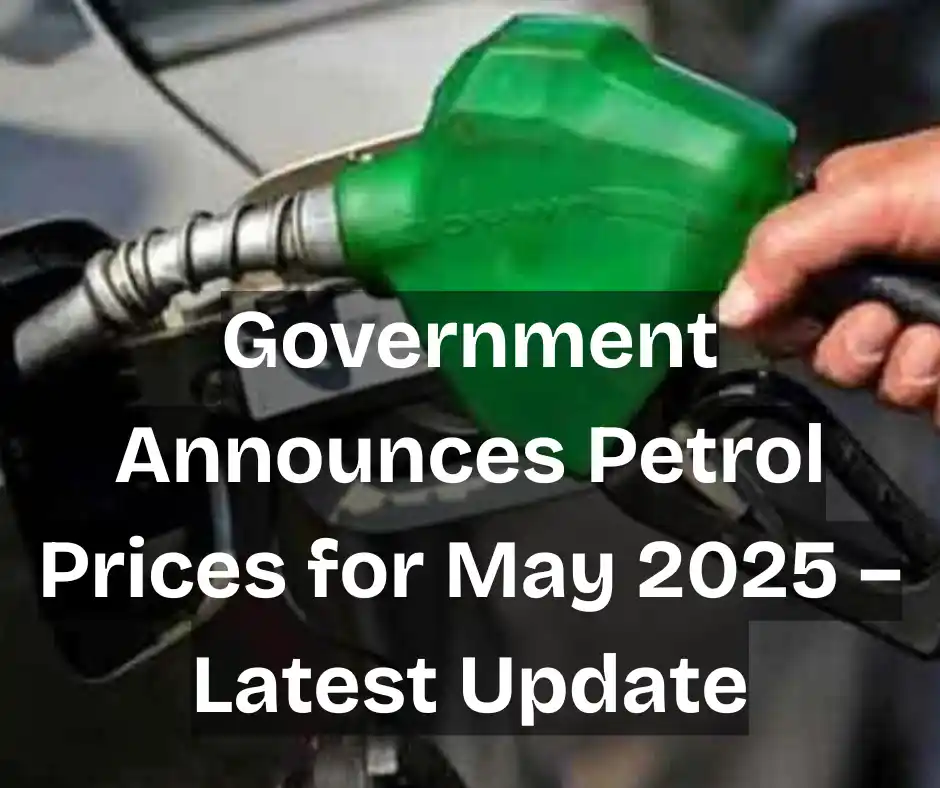 Government Announces Petrol Prices