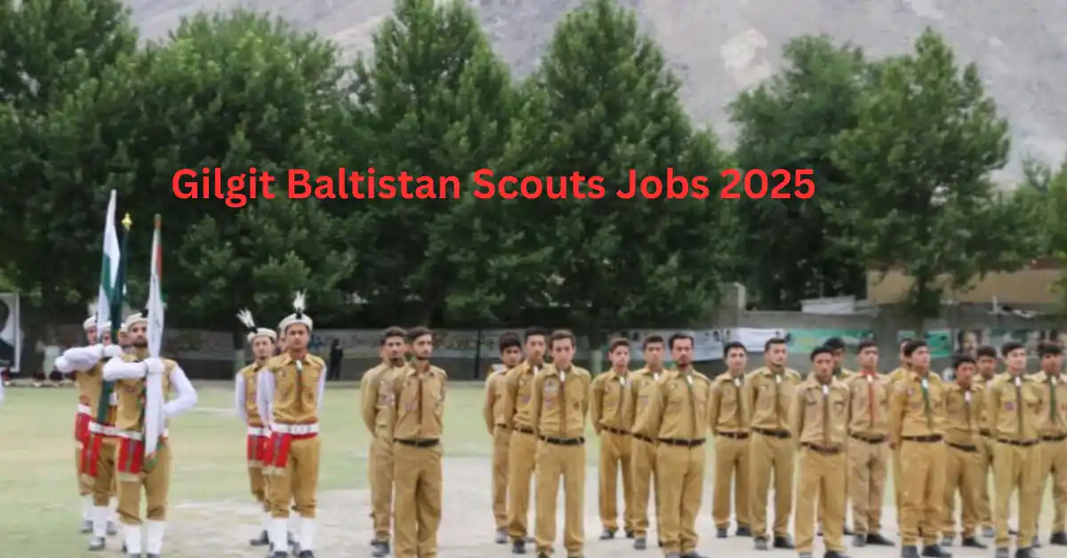 Gilgit Baltistan Scouts Jobs 2025