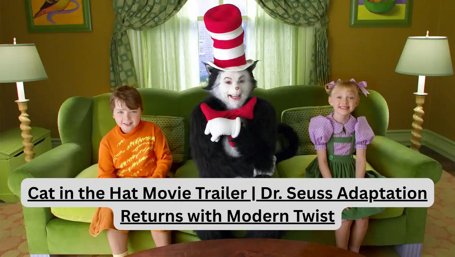 Cat in the Hat Movie Trailer | Dr. Seuss Adaptation Returns with Modern Twist