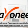 How to Open a Payoneer Account in Pakistan | Payoneer Registration Guide for Freelancers