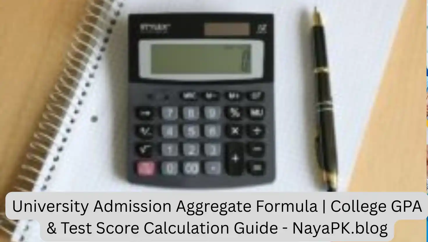 University Admission Aggregate Formula | College GPA & Test Score Calculation Guide - NayaPK.blog
