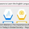 Why English Matters | The Importance of Learning English in Today’s Global Society – NayaPK.blog