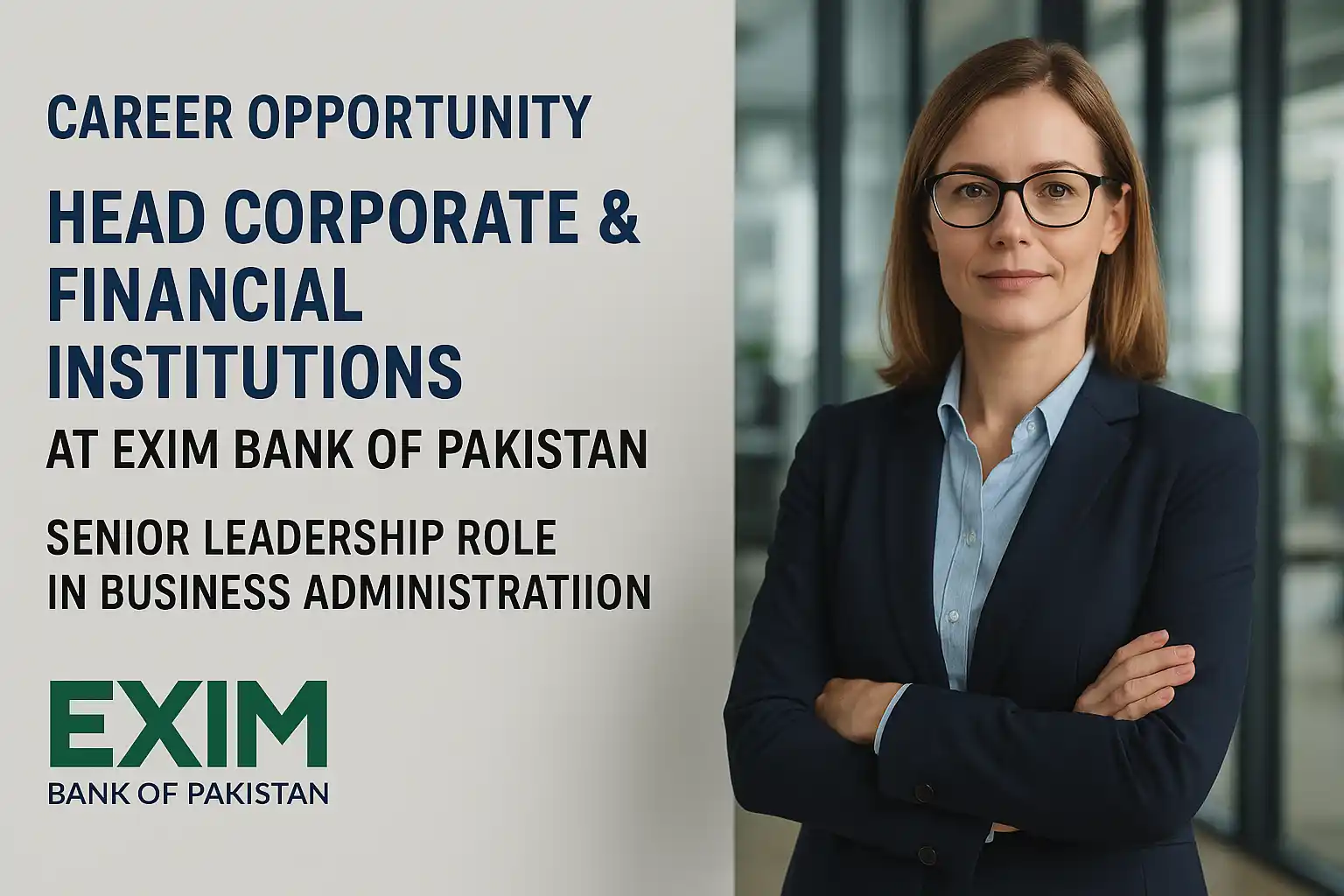Head Corporate and Financial Institutions Career Opportunity at EXIM Bank of Pakistan – Senior Leadership Role in Business Administration