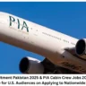 PIA Pilot Recruitment Pakistan 2025 & PIA Cabin Crew Jobs 2025 — Complete Guide for U.S. Audiences on Applying to Nationwide Roles